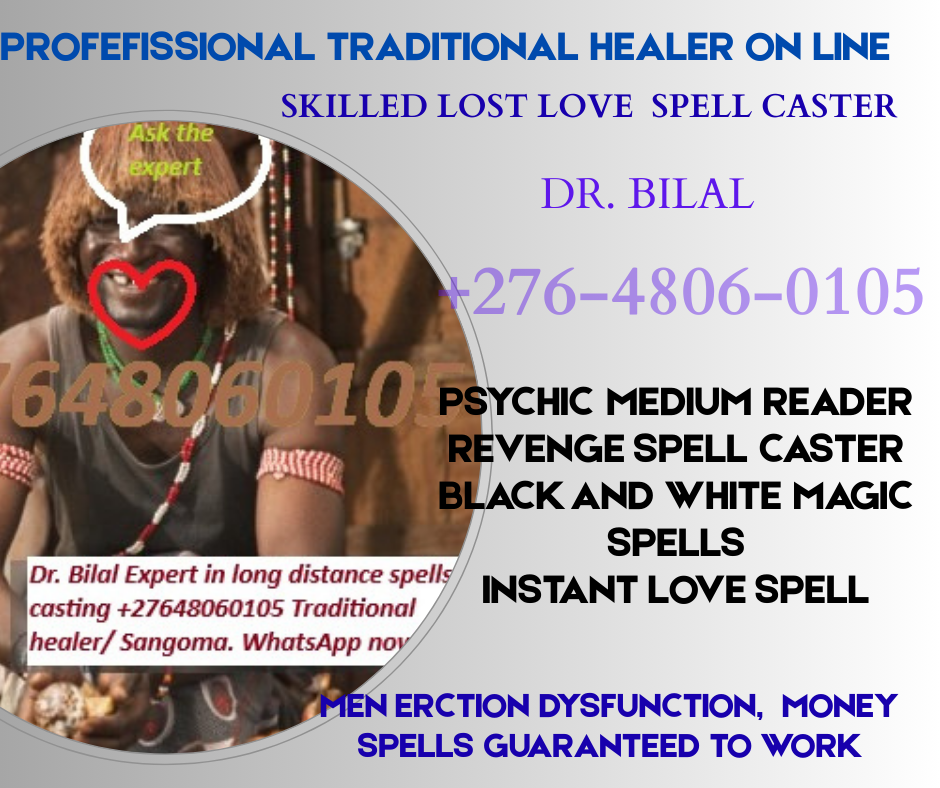 dr. bilal a love spells caster