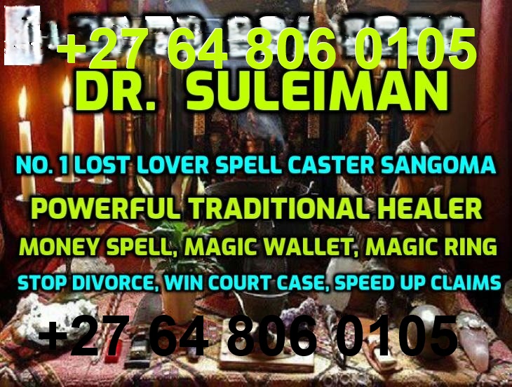 Love Spells in Centurion+27648060105 dr suleiman spell caster 0729949256