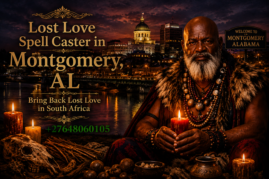 lost love spell caster in montgomery, al